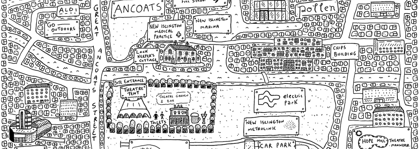 Illustrated Festival Map For Hope Mill Theatres Indie Arts Festival Hope Fest In Ancoats Manchester