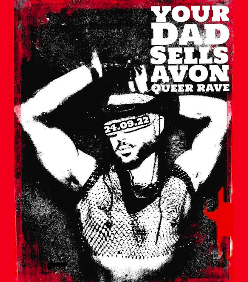 Your Dad Sells Avon Club Night Poster Manchester The Star And Garter Rave 2022