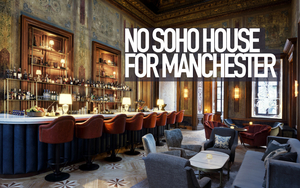 Soho House Manchester