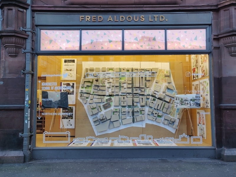 2019 02 26 New Plans Northern Quarter The Students Northern Quarter Proposal Is On Display In The Fred Aldous Shop Window At Stevenson Square