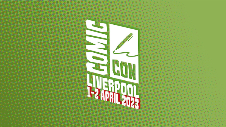 Liverpool Comic Con Set To Land With Huge A-star Guest List