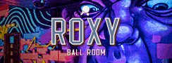 2022 04 14 - Roxy Ball Room